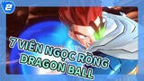 [7 Viên Ngọc Rồng Dragon Ball Nhạc Anime] Saiyan ơi, đây có phải sức mạnh của anh không?_2