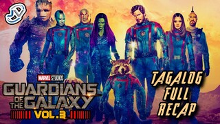 GUARDIANS OF THE GALAXY VOL. 3 | TAGALOG FULL RECAP | Juan's Viewpoint Movie Recaps