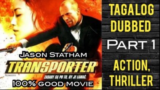 The Transporter (TAGALOG DUBBED ) jason statham , ACTION