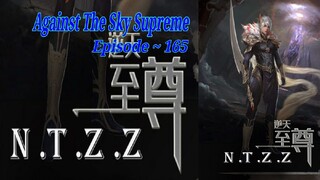 Eps 165 | Against The Sky Supreme Sub indo