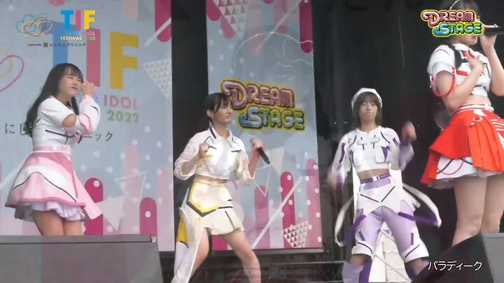 220805 1325 TOKYO IDOL FESTIVAL 2022 DAY 1 - DREAM STAGE (パラディーク)