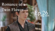 romance of a twin flower ep 26 eng sub