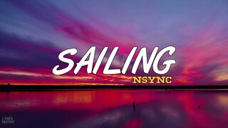 NSYNC - Sailing (Lyrics)