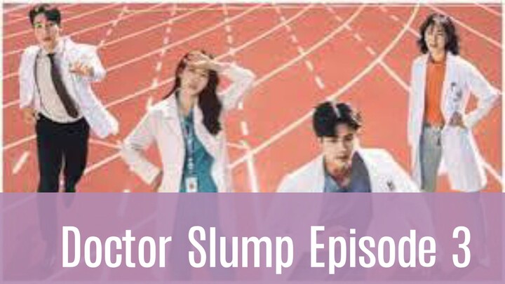 Doctor Slump Episode 3 English Sub