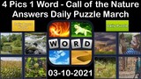 4 Pics 1 Word - Call of the Nature - 10 March 2021 - Answer Daily Puzzle + Daily Bonus Puzzle