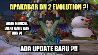 Apakabar Dragon Nest 2 Evolution ?! Ada Update Baru ?!