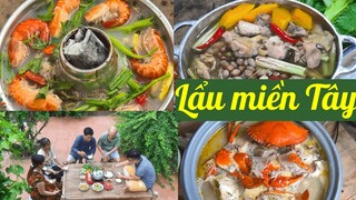 MUÔN VẺ LẨU MIỀN TÂY | Đặc sản miền sông nước