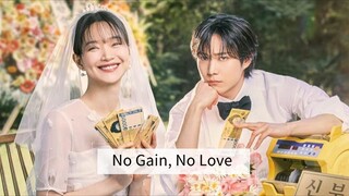 No Gain, No Love (2024)- Episode 5 English Sub.