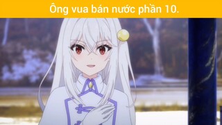 ông vua bán nước phần 10