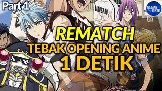 REMATCH!!! Tebak Opening Anime Cuma 1 Detik Bareng @Ghardika #MeganeChallenge