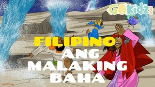 "ANG MALAKING BAHA" | Bible Story