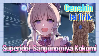 [Genshin, Isi lirik] "Superidol" Sangonomiya Kokomi