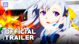 The Magical Revolution of the Reincarnated Princess and the Genius Young Lady | Official Trailer