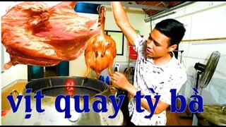 VỊT QUAY TỲ BÀ ,DA GIÒN NHƯ BÁNH ĐA | ẨM THỰC PHÙNG TẤN