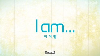 I am | Eps 05 [Eng.Sub]