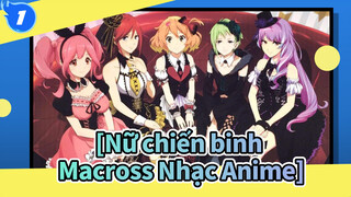 [Nữ chiến binh Macross Delta Nhạc Anime] Hametsu Junjo_1