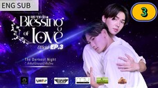 🇹🇭[FRI] BLESSING OF LOVE EPISODE 2