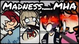 My Hero Academia Madness | TikTok Compilation from @madness._.mha