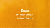 Down by Jason Derulo & David Guetta (Lyrics)