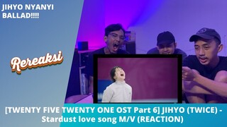 JIHYO [TWICE] - STARDUST LOVE SONG "OST TWENTY FIVE TWENTY ONE" (REACTION)