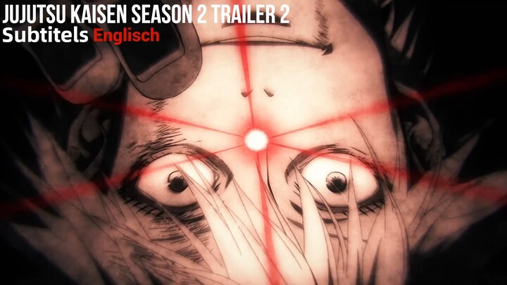 Jujutsu Kaisen Season 2 Trailer 2 (English Sub)