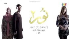 NUR (Season 2) - EP 02