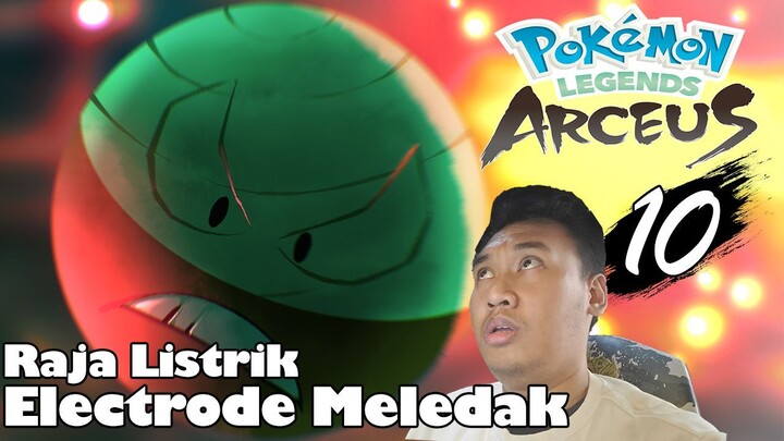 Lawan Electrode Bikin Meledak Kepala | Part 10