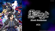 Black Summoner EP 6 (Eng Sub)