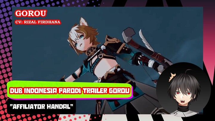 Genshin Impact Fandub Parodi Trailer Gorou Sang Affiliator Handal