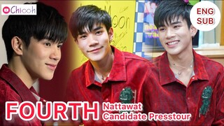 [ENG SUB] โฟร์ทณัฐวรรธน์ | FOURTH  Nattawat with Candidate Presstour