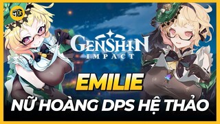 TẤT CẢ NHỮNG GÌ BẠN CẦN BIẾT VỀ EMILIE | CÂN NHẮC TRƯỚC KHI ROLL GENSHIN 2024