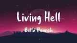Bella Poarch - Living Hell (Full Lyrics)