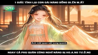 Review Truyện: 1 giấc tỉnh lại con gái nàng bỗng bi.ến m.ất, ngay cả phu quân cũng nghĩ nàng