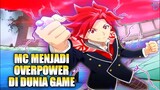 GAMER - 10 Anime Bertema Game Dengan MC Overpower | Rekomendasi Anime