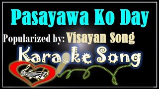 Pasayawa Ko Day/Karaoke Version/Karaoke Cover