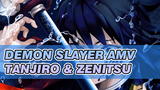 Demon Slayer AMV
Tanjiro & Zenitsu