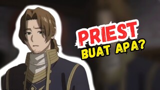 Kenapa Frieren Butuh Priest?