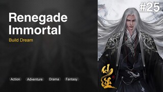 Renegade Immortal Episode 25 Subtitle Indonesia