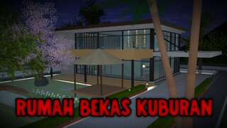 RUMAH BEKAS KUBURAN || HORROR MOVIE SAKURA SCHOOL SIMULATOR