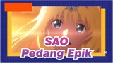 Sword Art Online|[MAD]Putar lagu kepahlawanan, dan selamat datang pedang Epik!