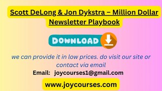 Scott DeLong & Jon Dykstra – Million Dollar Newsletter Playbook