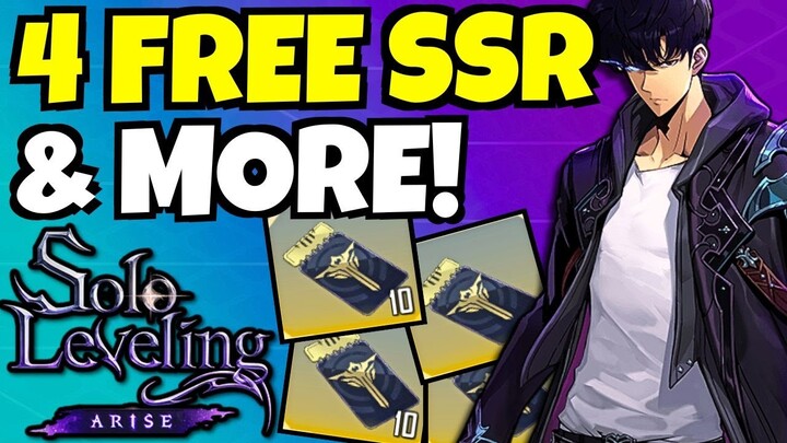 4 FREE SSR, FREE SUMMONS & MORE!!! [Solo Leveling: Arise]