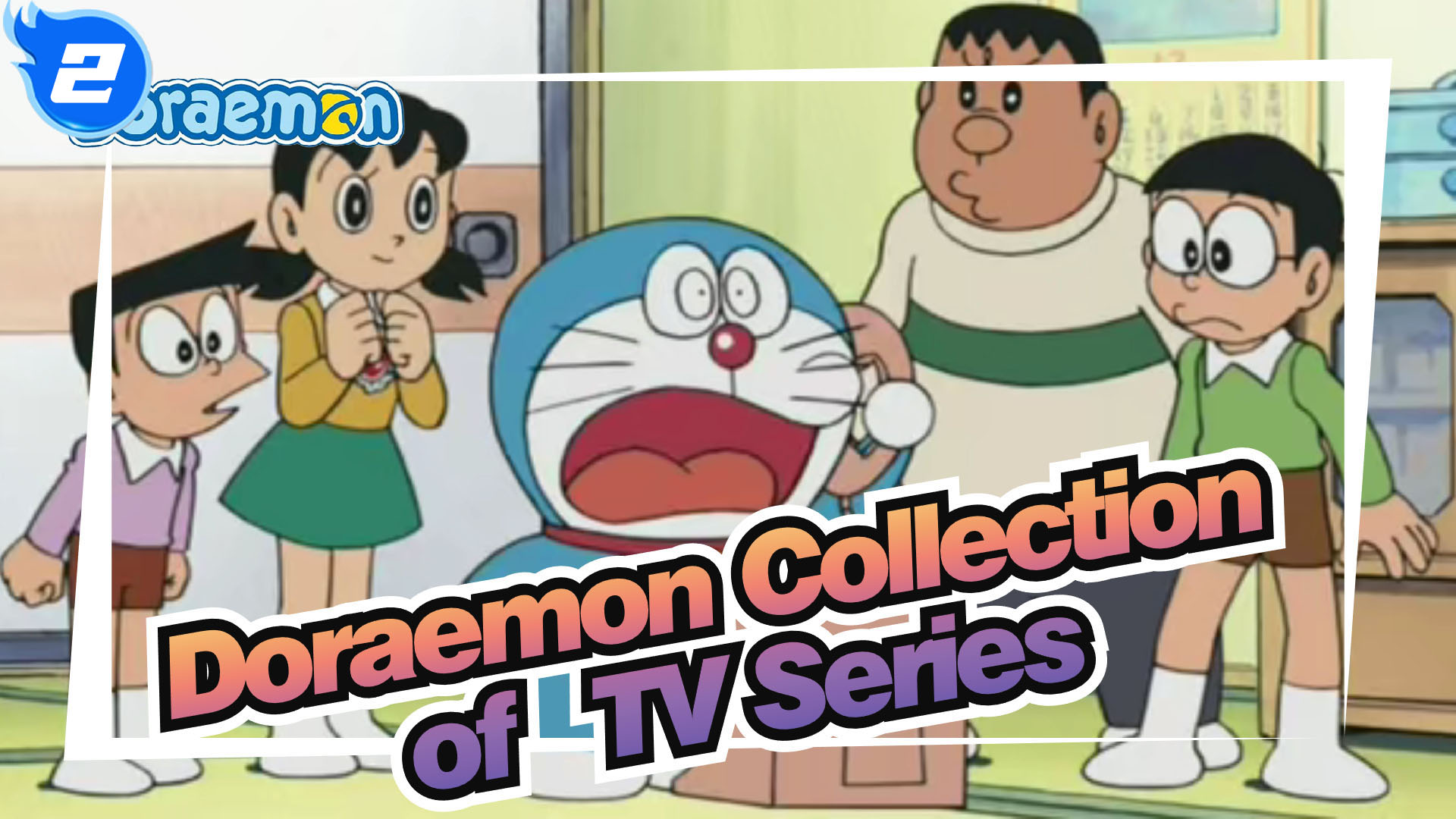 Doraemon|[New Version]Collection of TV Series（II）_A2 - Bilibili