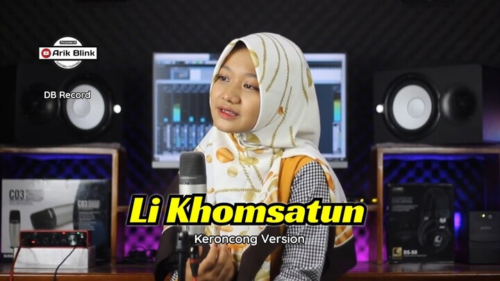 LI KHOMSATUN - KERONCONG VERSION || COVER RIFQI