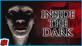 Inside The Dark | She Is Always Watching | Indie Horror Game