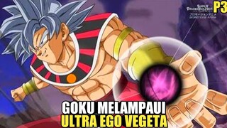 Goku berhasil mendapatkan kekuatan dewa kehancuran yang melampaui ultra ego vegeta - P3
