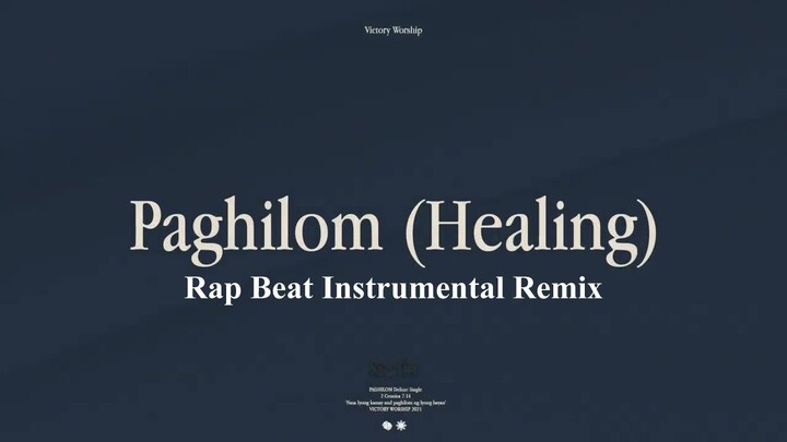 [FREE] Paghilom (Healing) - Tagalog Sample Christian Gospel Rap Beat Instrumental With Hook