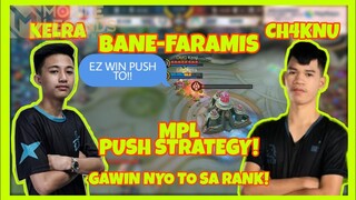 BANE-FARAMIS PUSH STRATEGY | CH4KNU-KELRA COMBINATION MPL | EXECRATION VS. OMEGA PH| MLBB