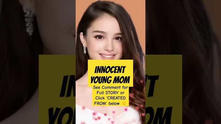 INNOCENT YOUNG MOM #katamazingstoriesph #jayceamazingstories