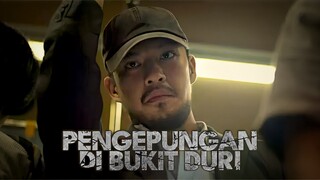BERURUSAN DENGAN HAL YANG TIDAK DIINGINKAN!! FILM PENGEPUNGAN DI BUKIT DURI | FANART